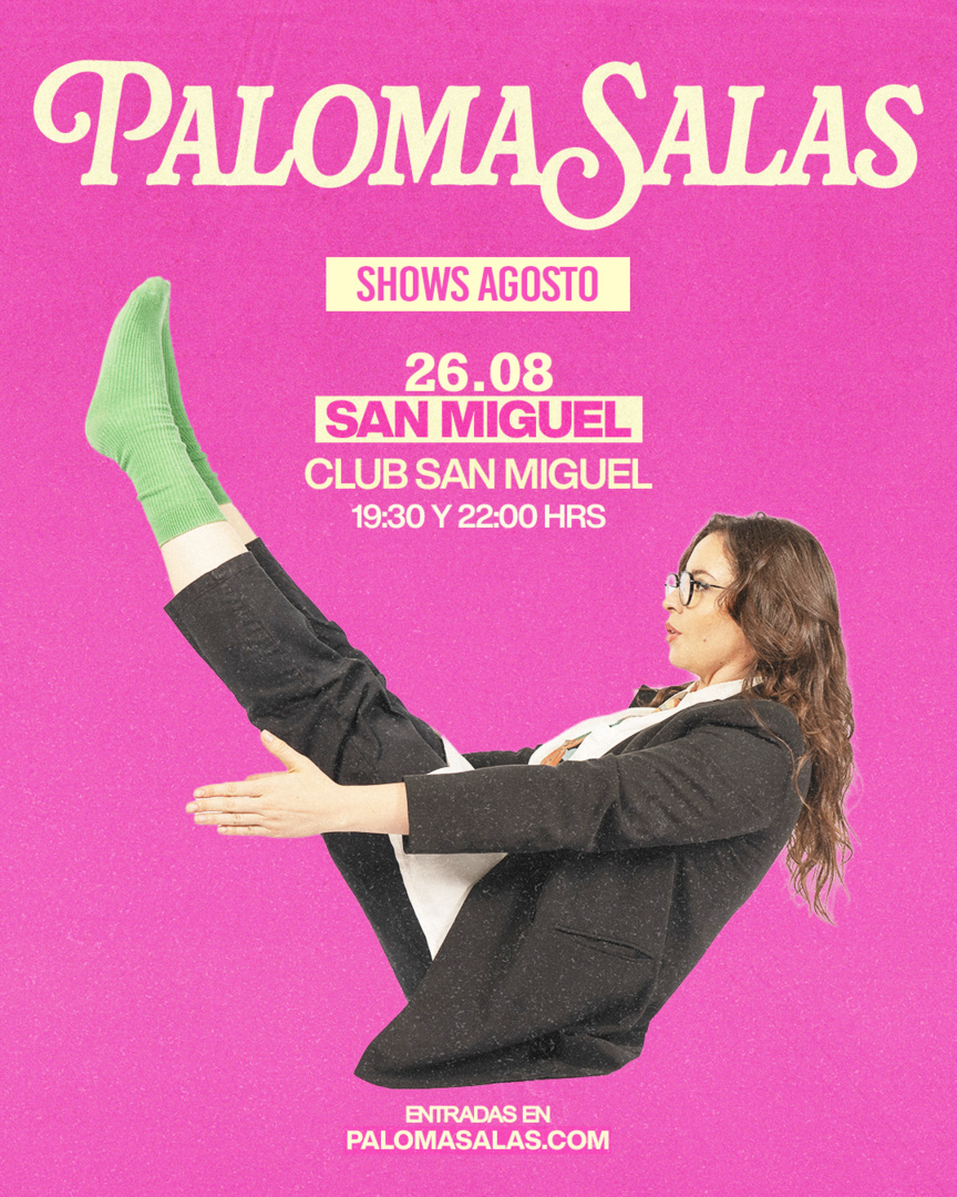 PALOMA SALAS / SAN MIGUEL / CLUB SAN MIGUEL / 26 DE AGOSTO / 19:30 HRS