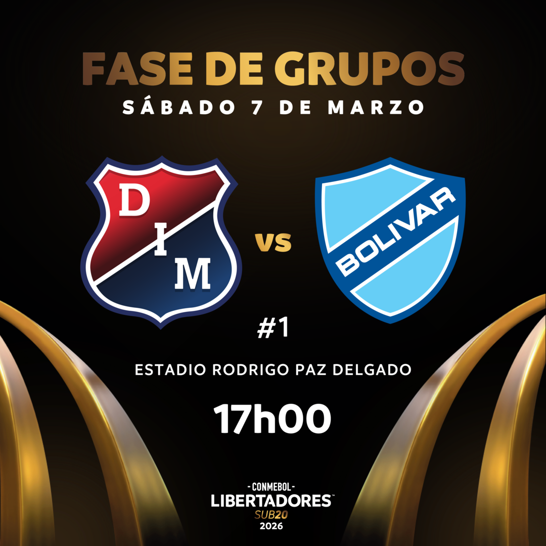 #1 Indep. Medellin (Col) vs Bolívar (Bol) / CONMEBOL Libertadores sub20 2026™ / Fase de Grupos