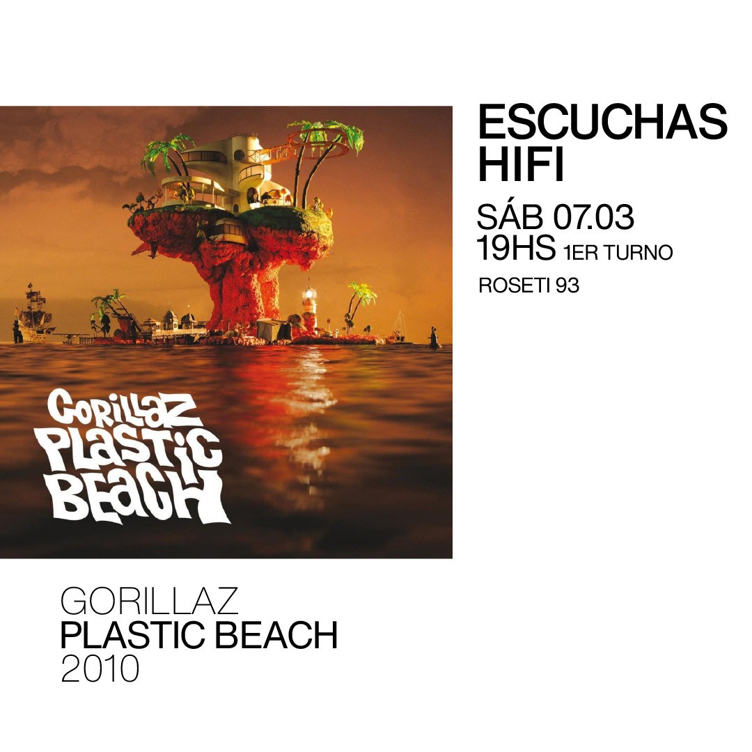 Escuchas HiFI - Plastic Beach - Gorillaz (2010)