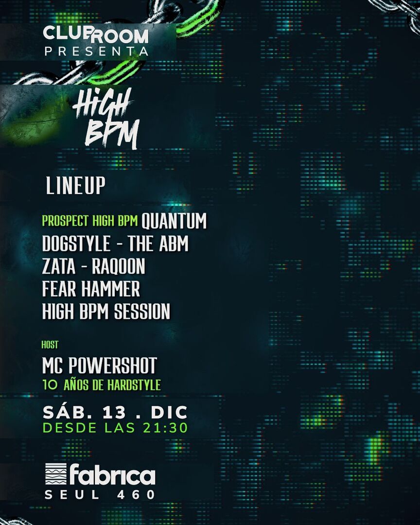 Clubroom Presenta High BPM @ Sábado 13 Diciembre