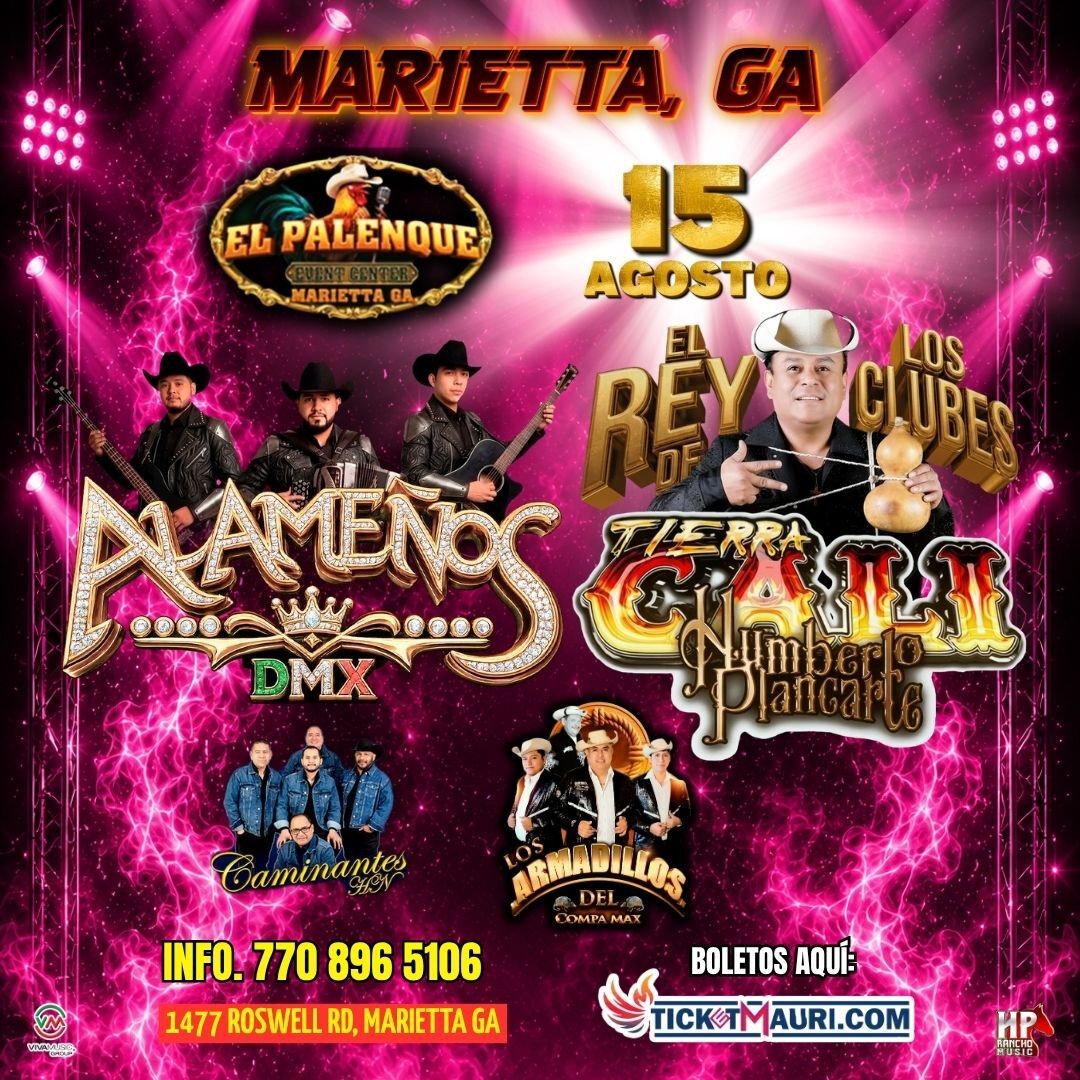 Alameños DMX-Tierra Cali de Humberto Plancarte-Los Armadillos del Compa Max-Caminantes HN-El Palenque Event