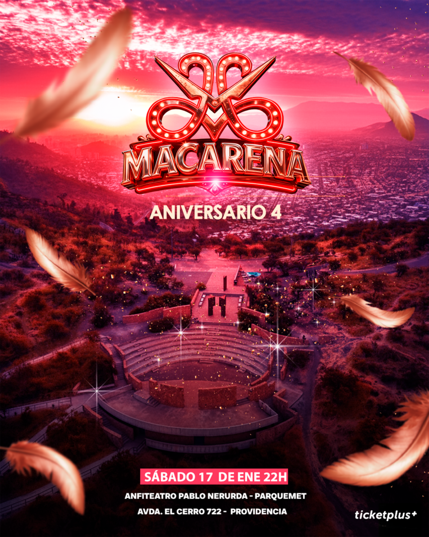 ANIVERSARIO 4 FIESTA MACARENA - ANFITEATRO PABLO NERUDA - 22:00 - 17 ENERO
