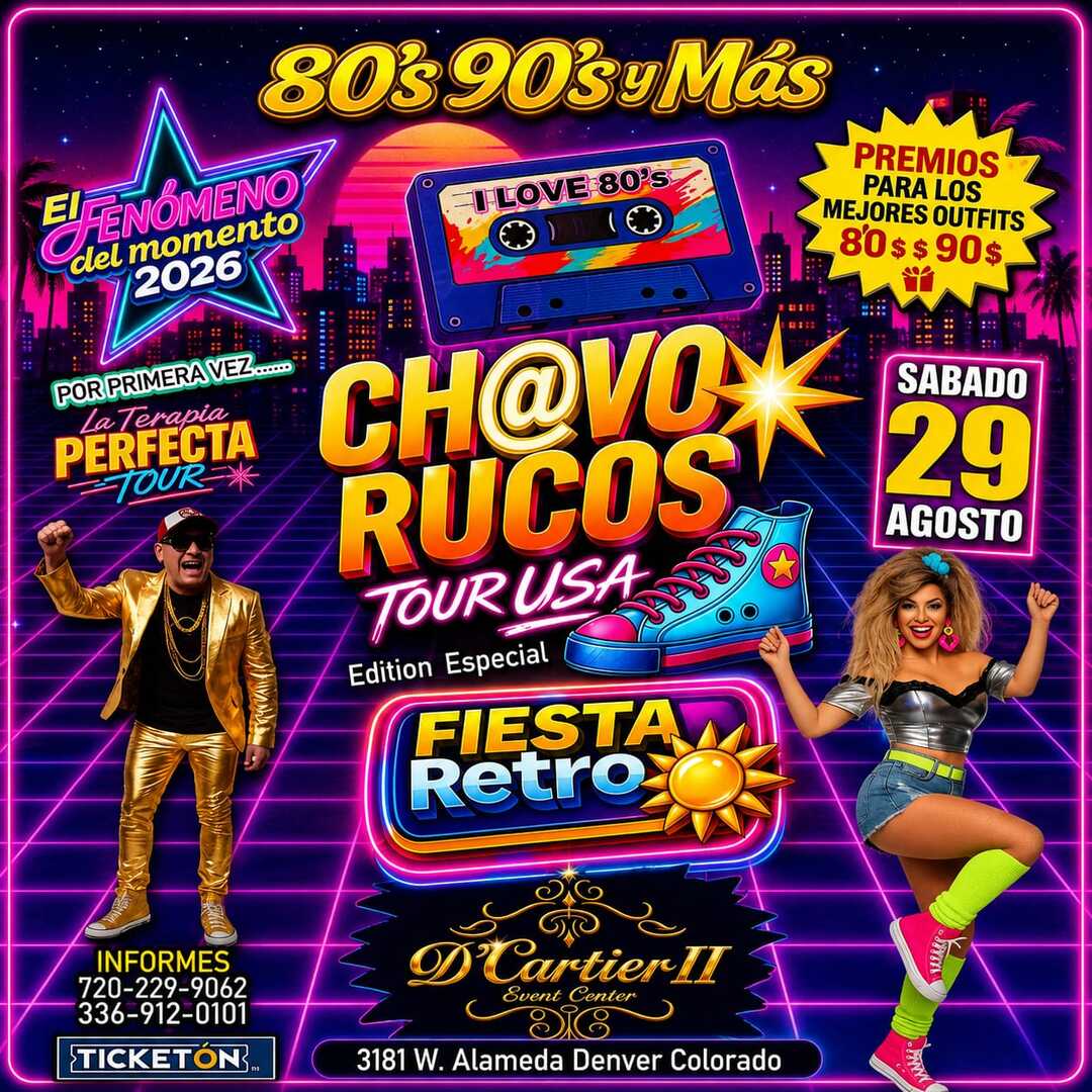 Fiesta Retro 80's 90's Chavo Rucos Tour USA-D'Cartier Event Center