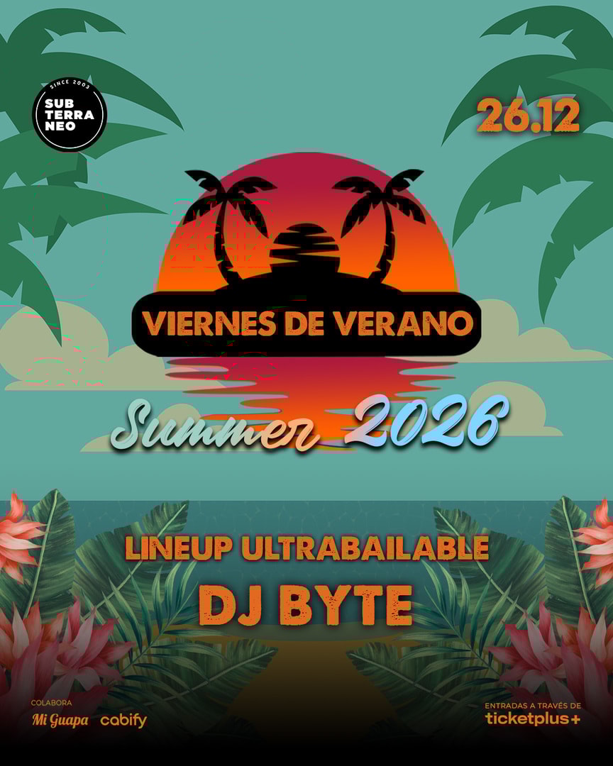 VIERNES DE VERANO Full ultrabailable ★ VIERNES 26 DICIEMBRE ★ Club Subterráneo (+23)
