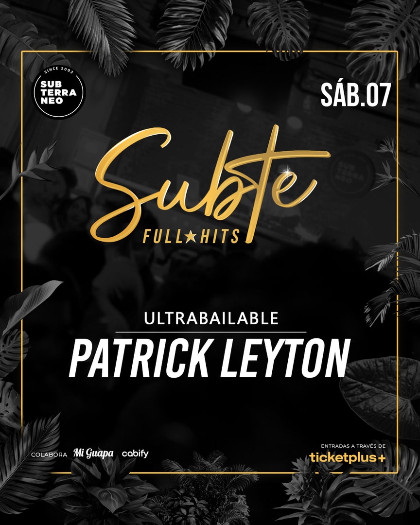 SUBTE FULL HITS Ultrabailables 🎵 SÁBADO 07 FEBRERO ★ Club Subterráneo (+23)