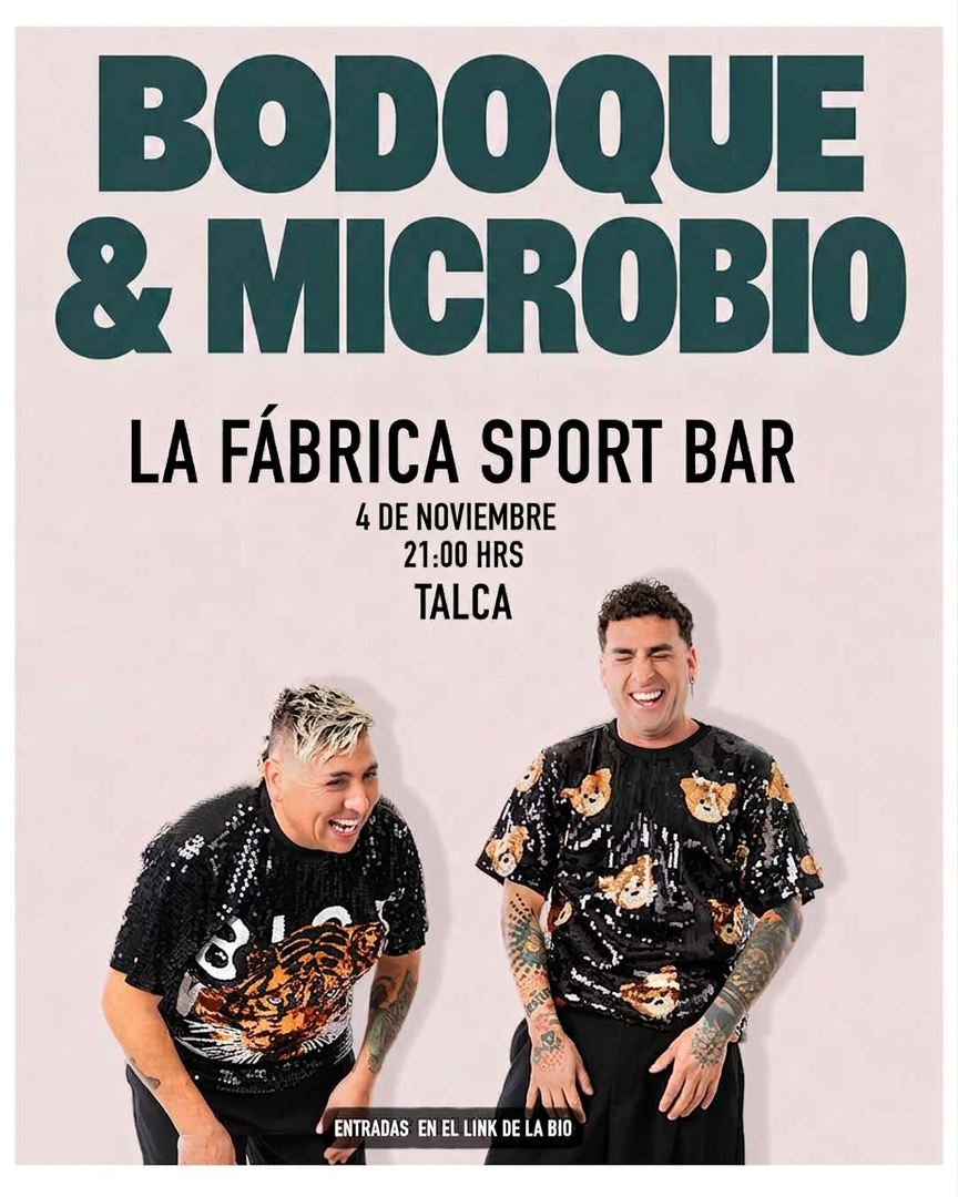 Bodoque & Microbio - Talca - La Fabrica Sport Bar