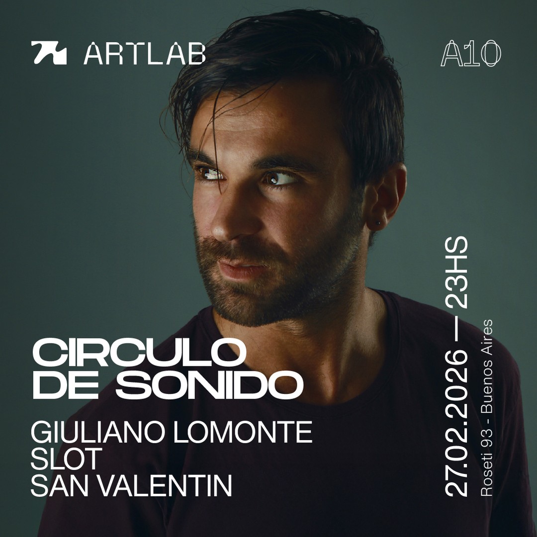Artlab | Circulo de Sonido | Giuliano Lomonte + Slot + San Valentin