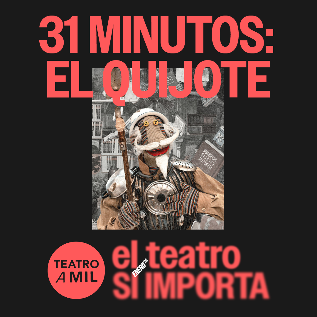 31 MINUTOS: DON QUIJOTE - FRUTILLAR