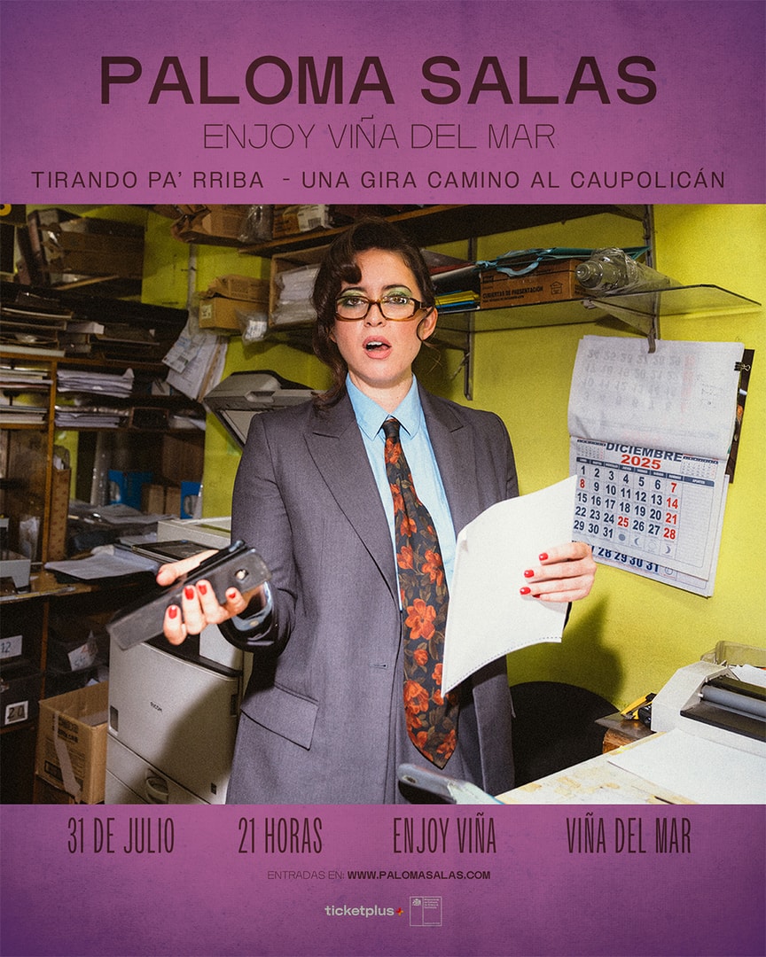 PALOMA SALAS / VIÑA DEL MAR / ENJOY VIÑA / 31 DE JULIO / 21:00 HRS