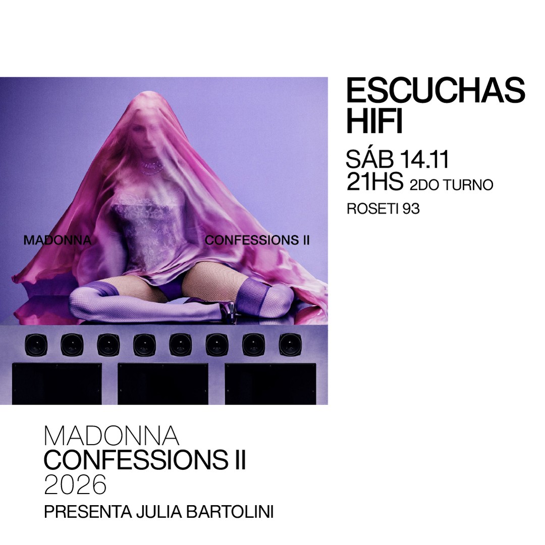 Escuchas HiFI - Madonna - Confessions ll (2026) 2do Turno - presenta: Julia Bartolini