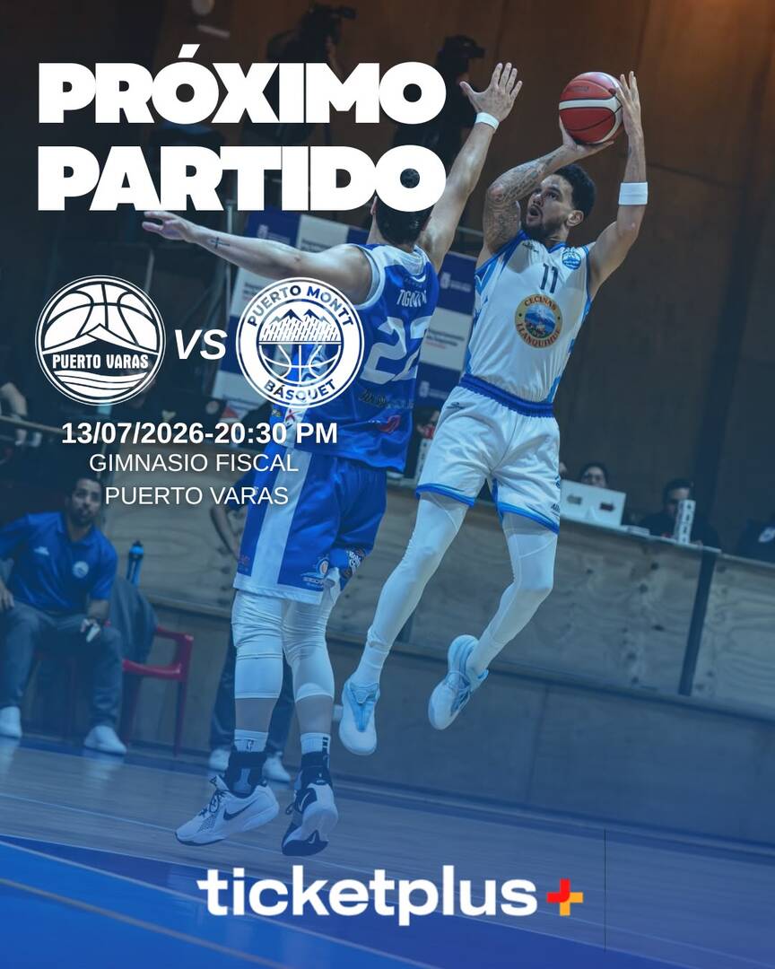 Puerto Varas vs Puerto Montt / LNB / Liga Chery By Cecinas Llanquihue 2026