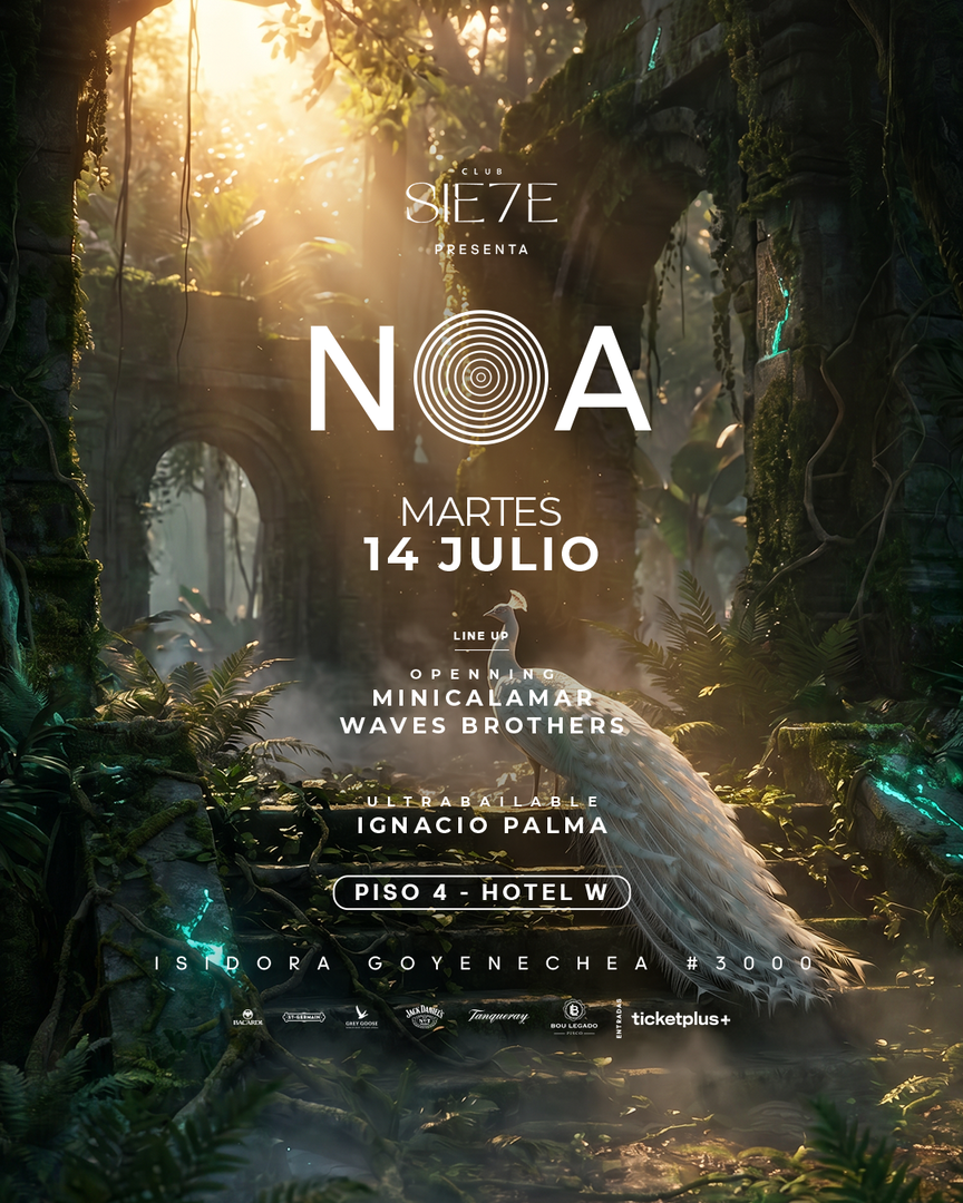 NOA ★ MARTES 14 JULIO ★ Club Siete