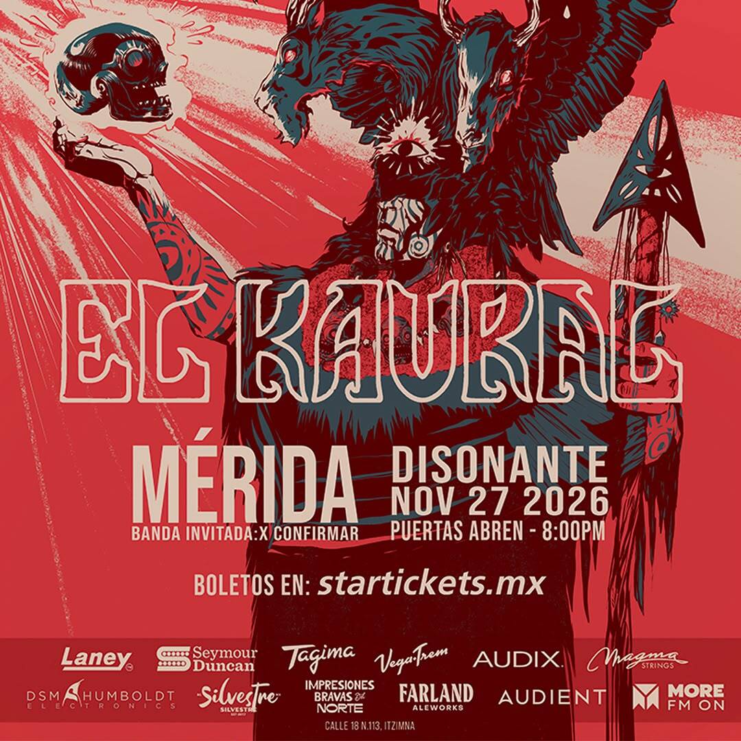 MERIDA - EL KAURAL GIRA MEXICO 2026