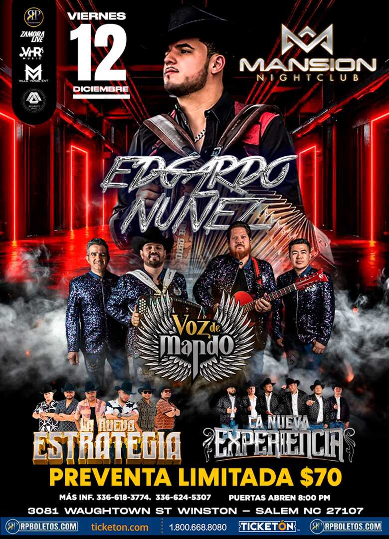 Edgardo Núñez-Voz De Mando-Nueva Estrategia-Nueva Experiencia-Mansion Night Club-Winston-Salem-NC