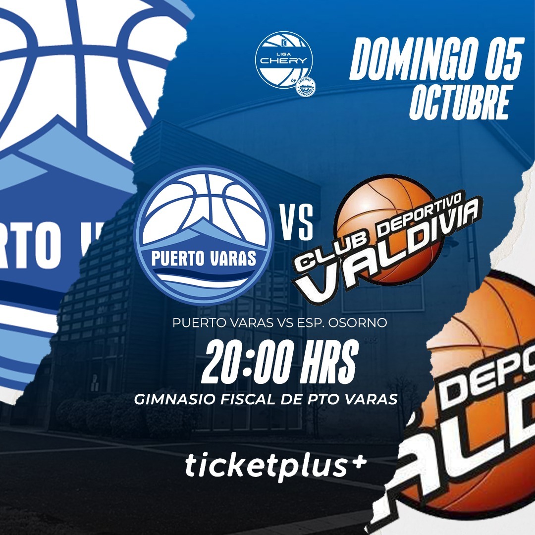 Puerto Varas vs Club Deportivo Valdivia / LNB / Liga Chery By Cecinas Llanquihue