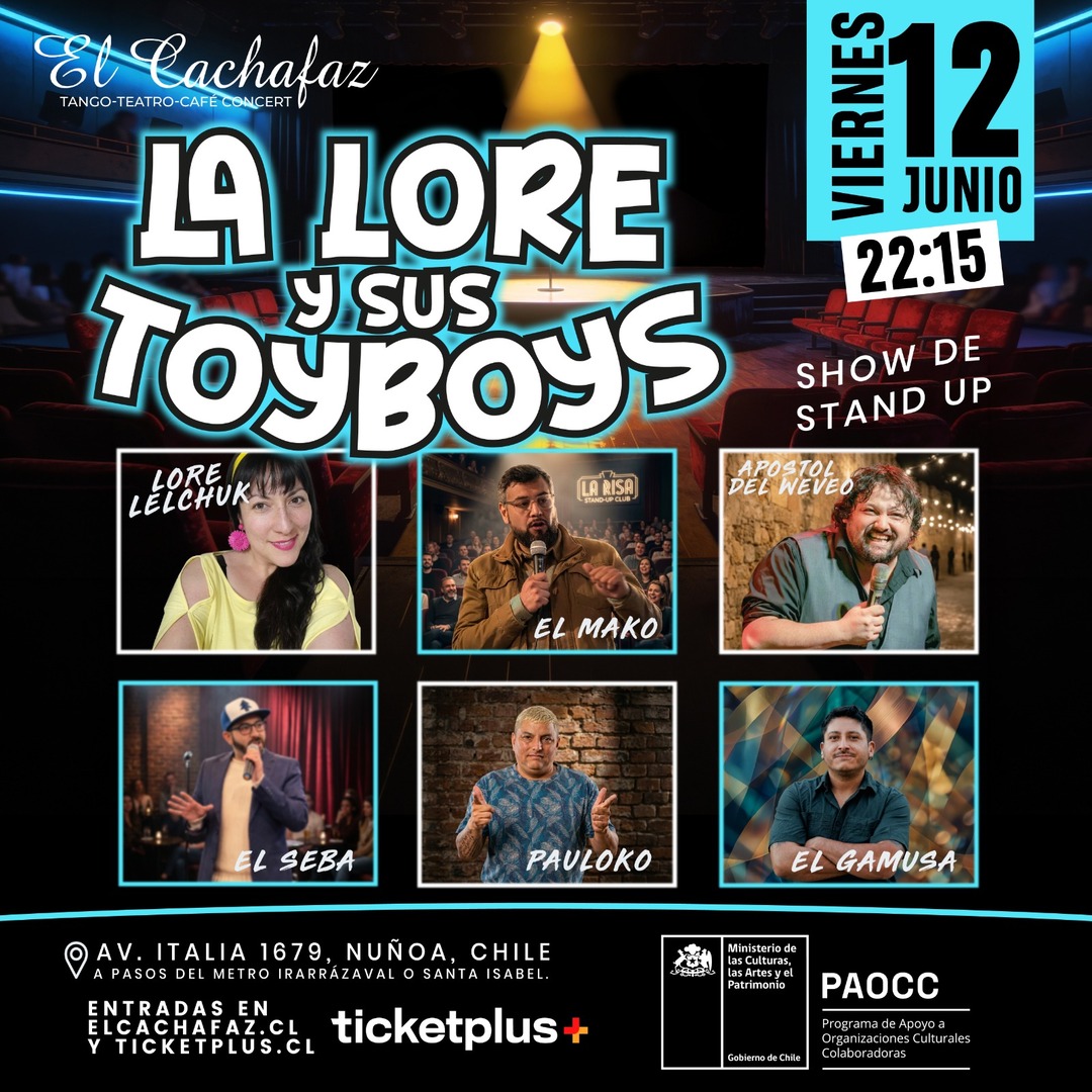 Show Impro-La Lore y sus Toyboys-Viernes 12 Junio 22:15 hrs
