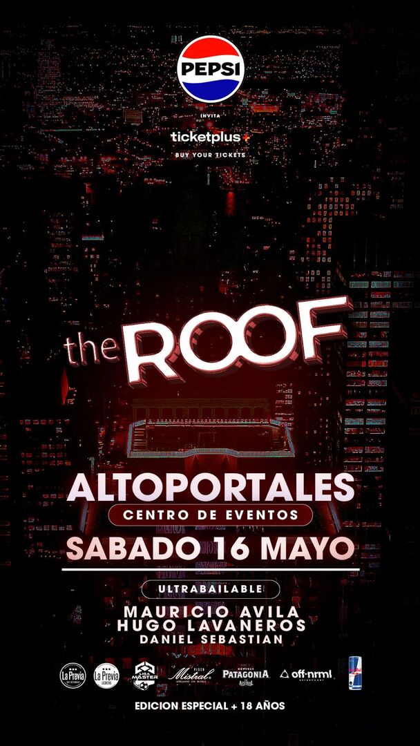 THE ROOF ALTOPORTALES - 16 de Mayo