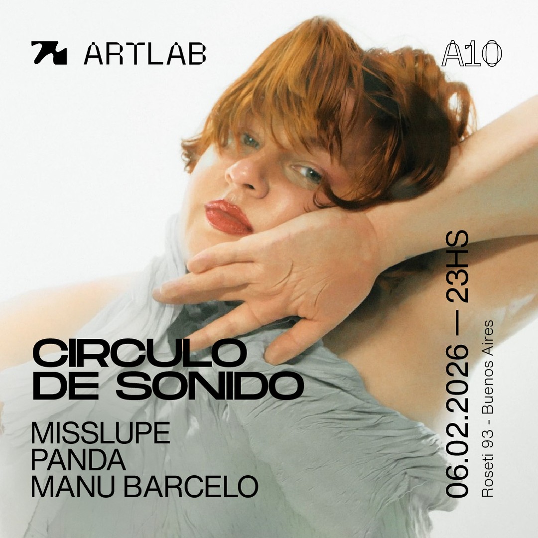 Artlab | Circulo de Sonido | MissLupe + Panda + Manu Barcelo