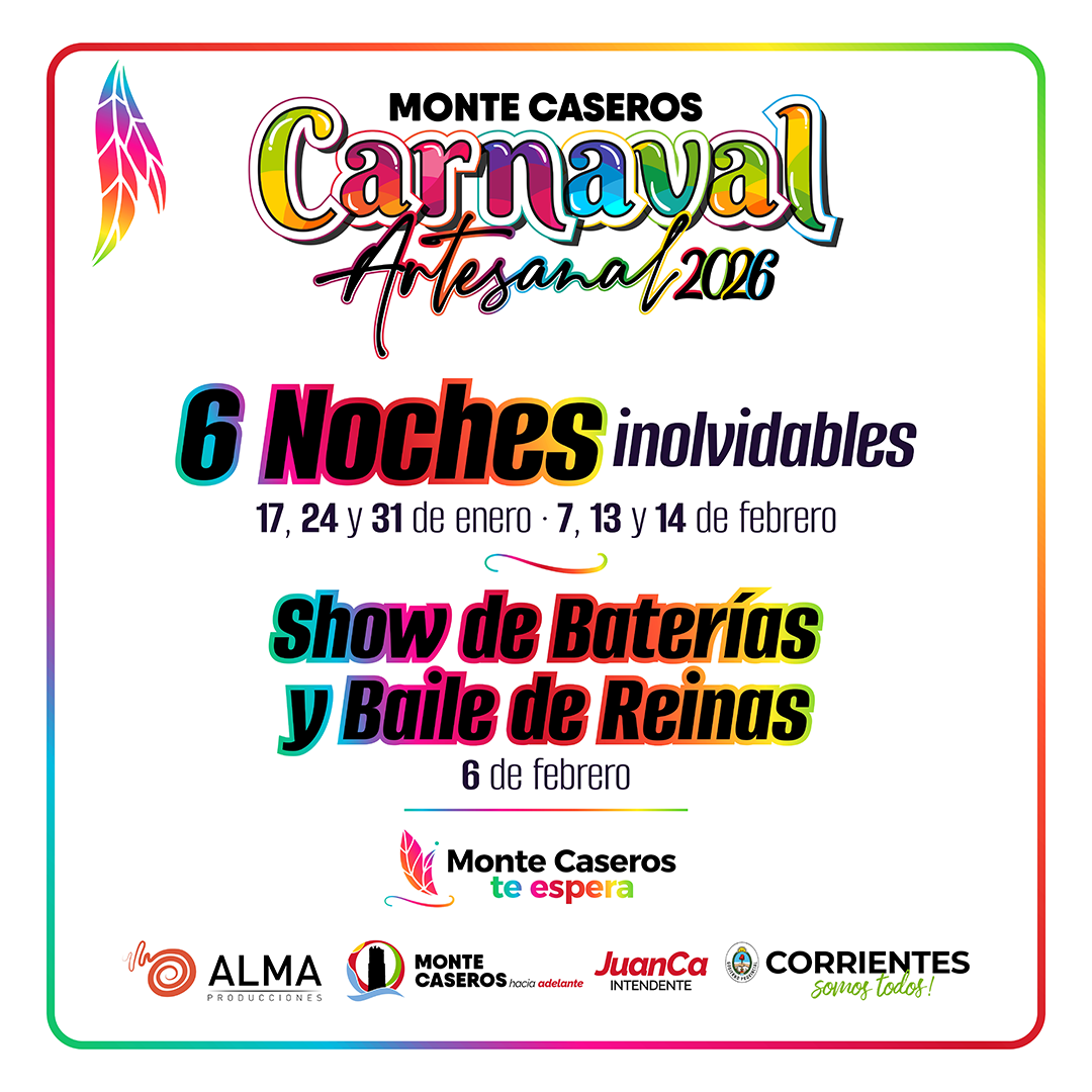 MONTE CASEROS CARNAVAL ARTESANAL 2026