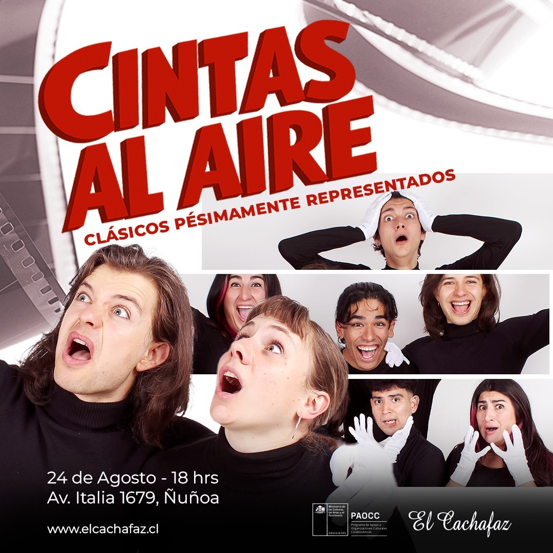 Ciclo de Teatro- Cintas Al Aire-Domigo 24 Agosto- 18hrs