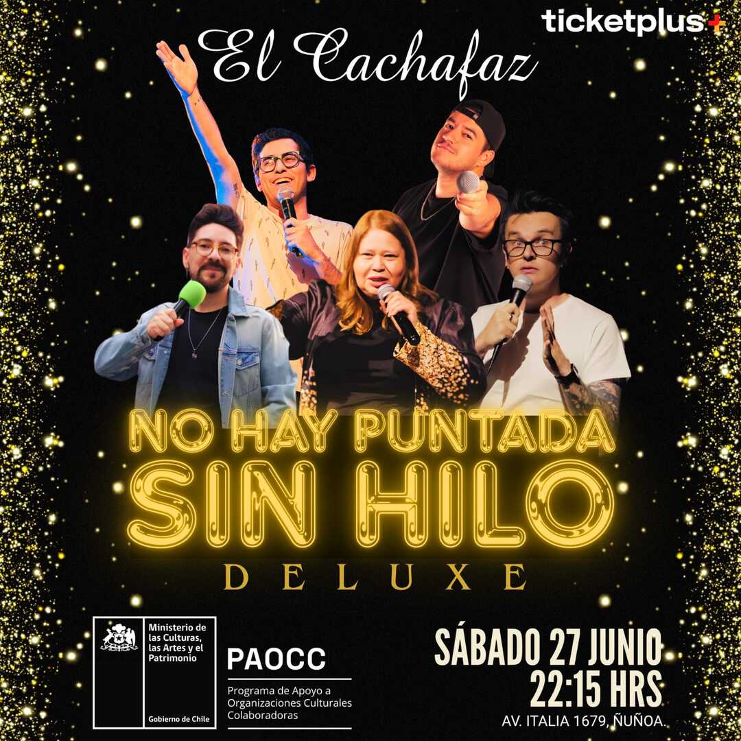 Show de Stand up-No hay puntada sin hilo-Sábado 27 Junio 22:15 hrs