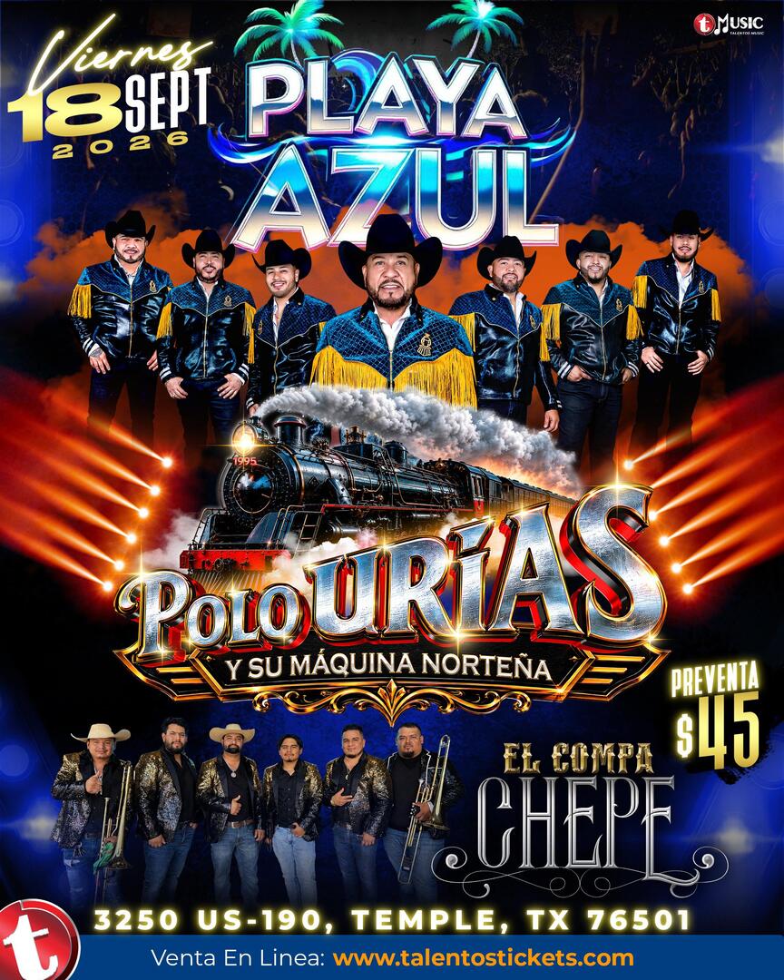 Polo Urias y La Maquina Norteña en Playa Azul de Temple, Texas