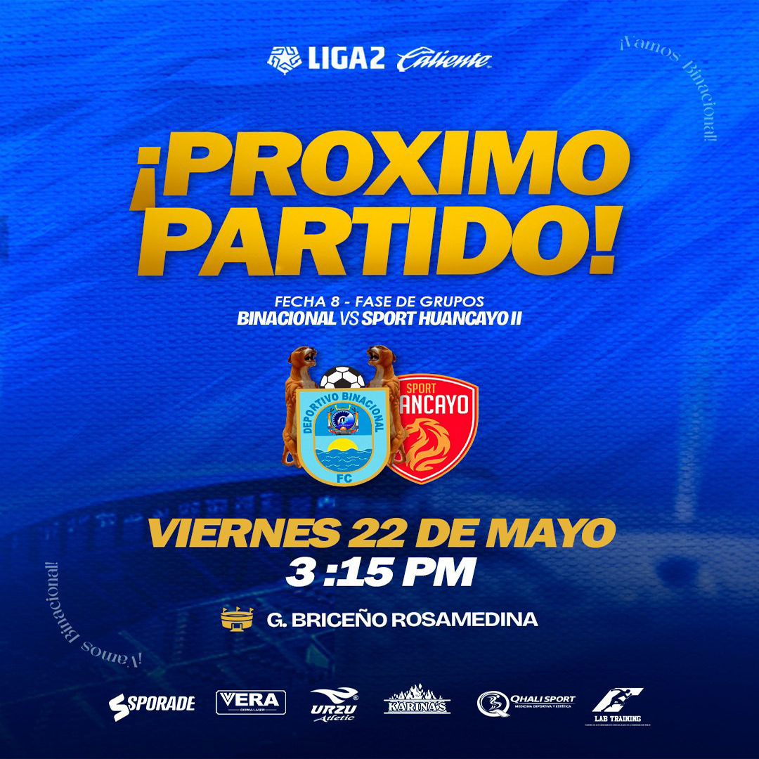 BINACIONAL FC Vs. SPORT HUANCAYO
