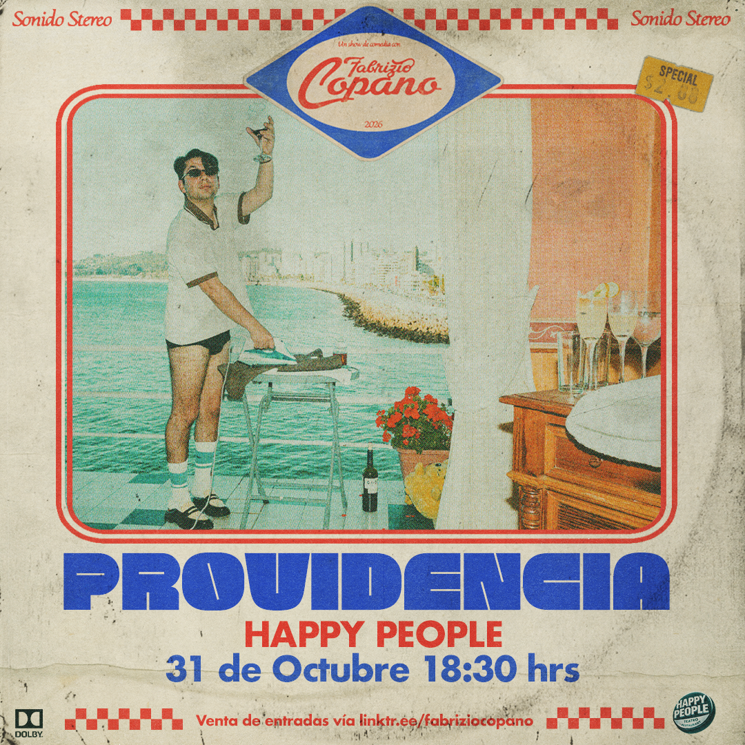 FABRIZIO COPANO / PROVIDENCIA / HAPPY PEOPLE / 31 DE OCTUBRE / 18:30 HRS