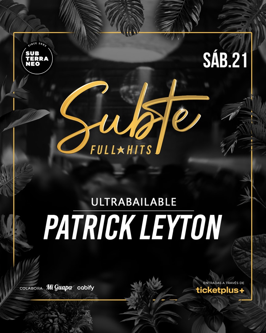 SUBTE FULL HITS Ultrabailables 🎵 SÁBADO 21 FEBRERO ★ Club Subterráneo (+23)