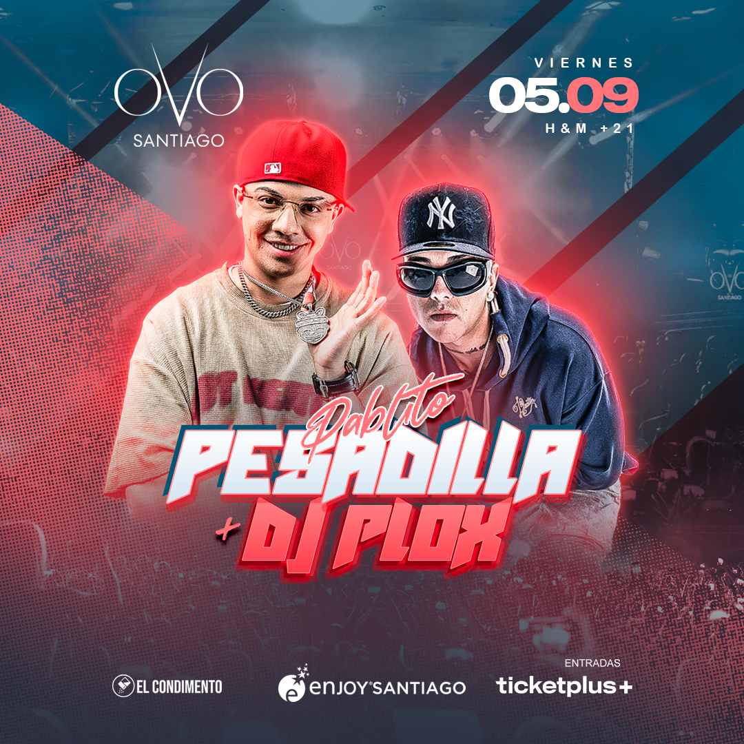 OVO Santiago - Pablito Pesadilla & Dj Plox
