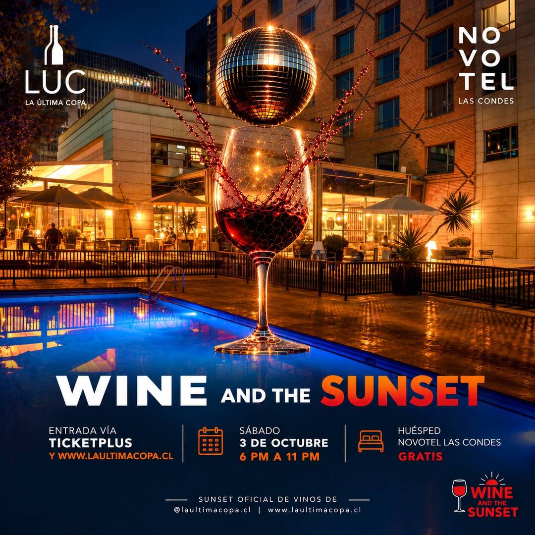 WINE AND THE SUNSET – SANTIAGO - Sábado 03 de octubre🍷🌇