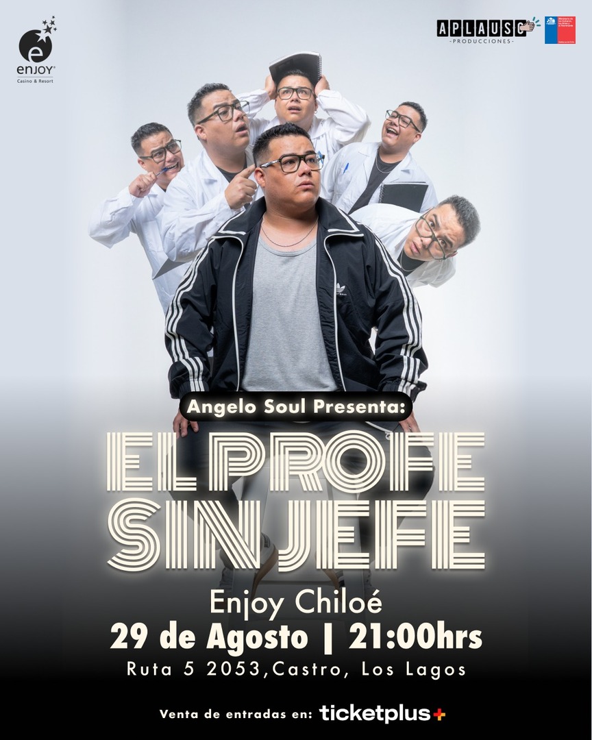Angelo Soul Presenta - EL PROFE SIN JEFE - Enjoy Chiloe