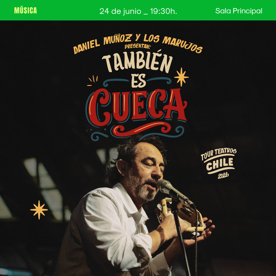 Daniel Muñoz y Los Marujos: “También es Cueca"