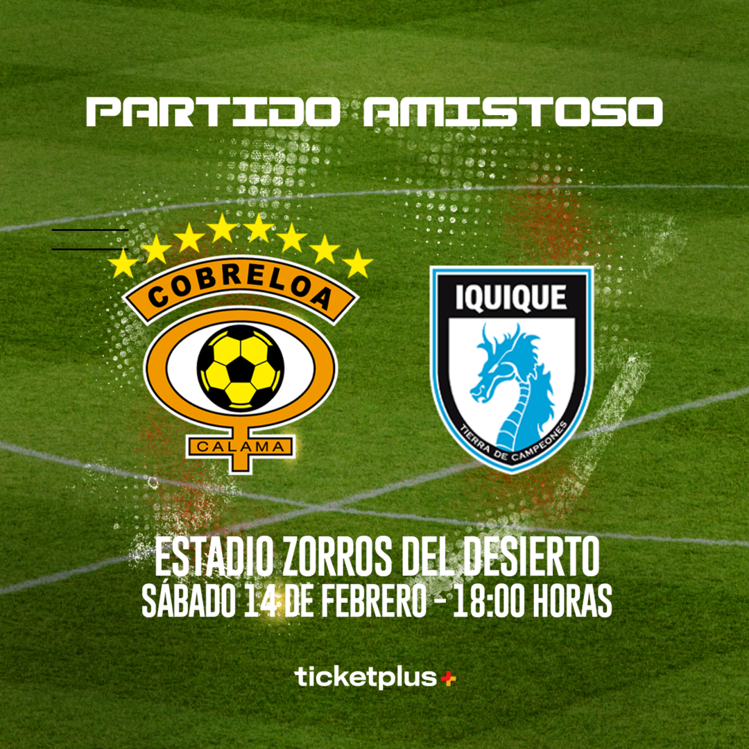 Cobreloa vs Deportes Iquique  / AMISTOSO