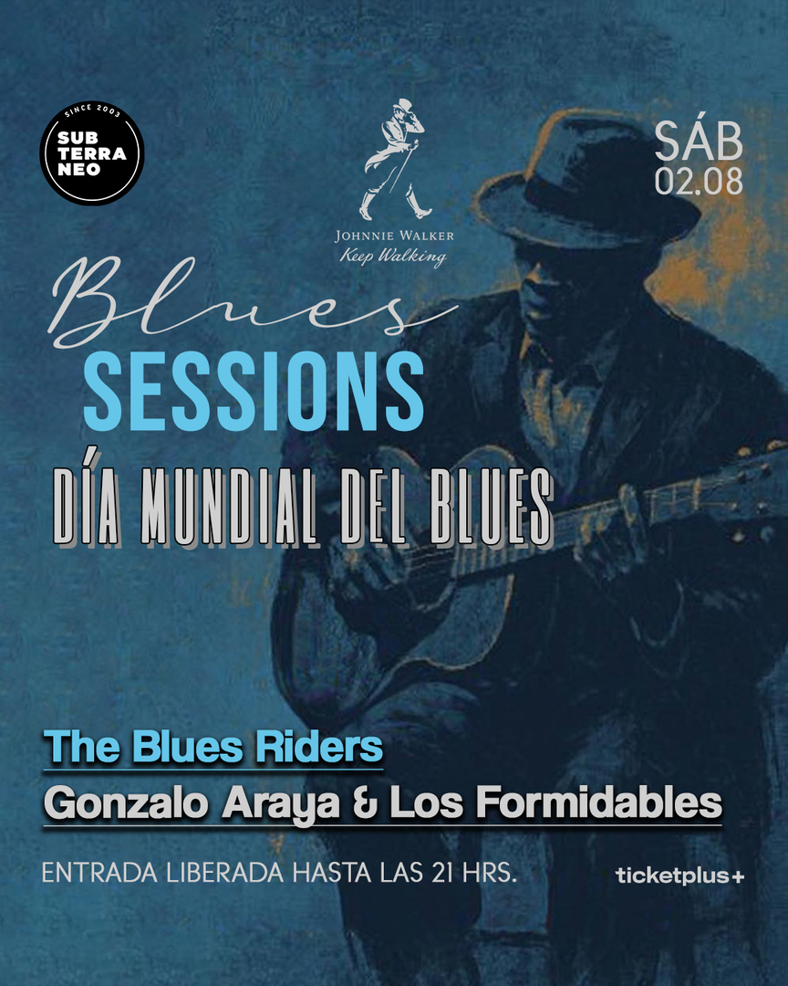 BLUES SESSIONS: Día mundial del Blues 🎵 SÁBADO 02 AGOSTO ★ Club Subterráneo 