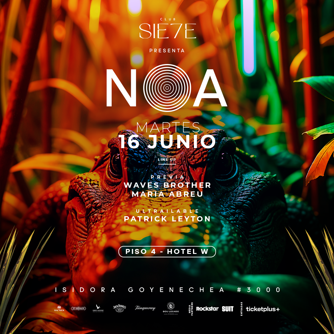 NOA ★ MARTES 16 JUNIO ★ Club Sie7e 