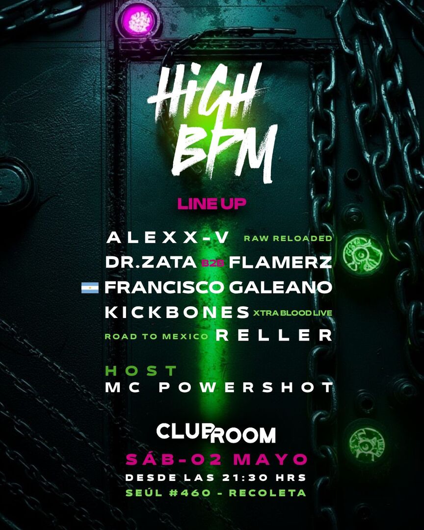 Clubroom Presenta High BPM @ Sábado 02 Mayo