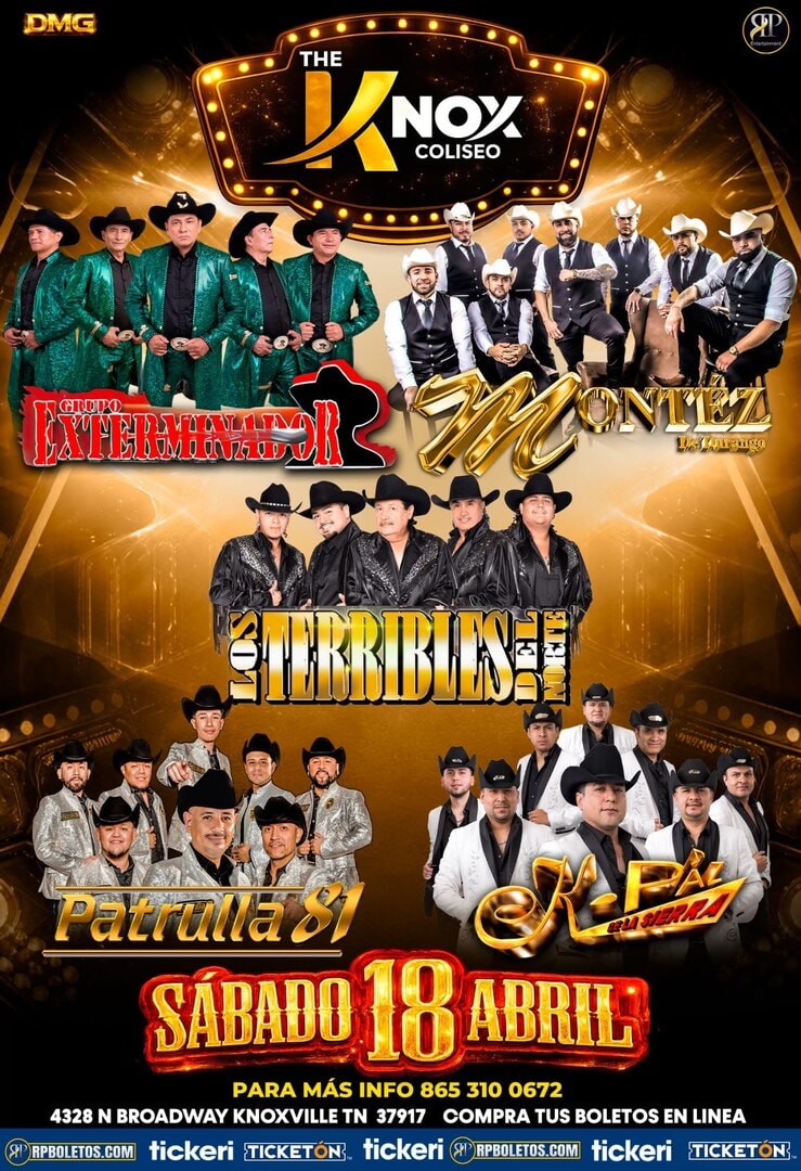 Grupo Exterminador-Montez De Durango-Los Terribles-Patrulla 81-K Paz-The Knox Coliseo-Knoxville TN