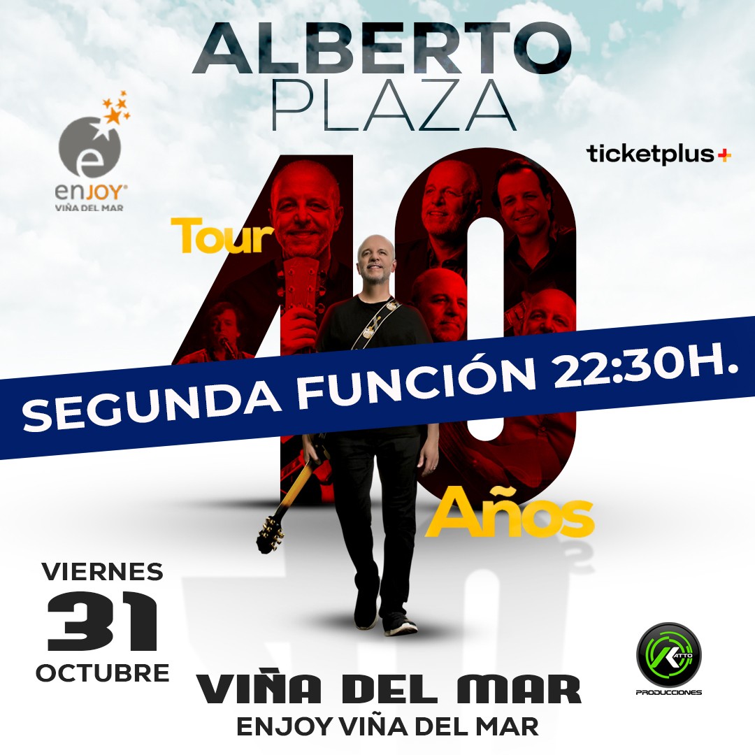 Tour 40 años Alberto Plaza - Enjoy Viña del Mar - 2da Función