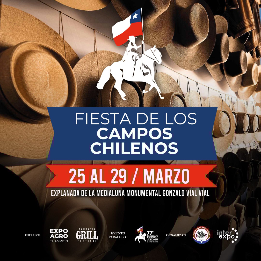 Fiesta de los Campos - Rancagua Grill Festival - Expo Agro