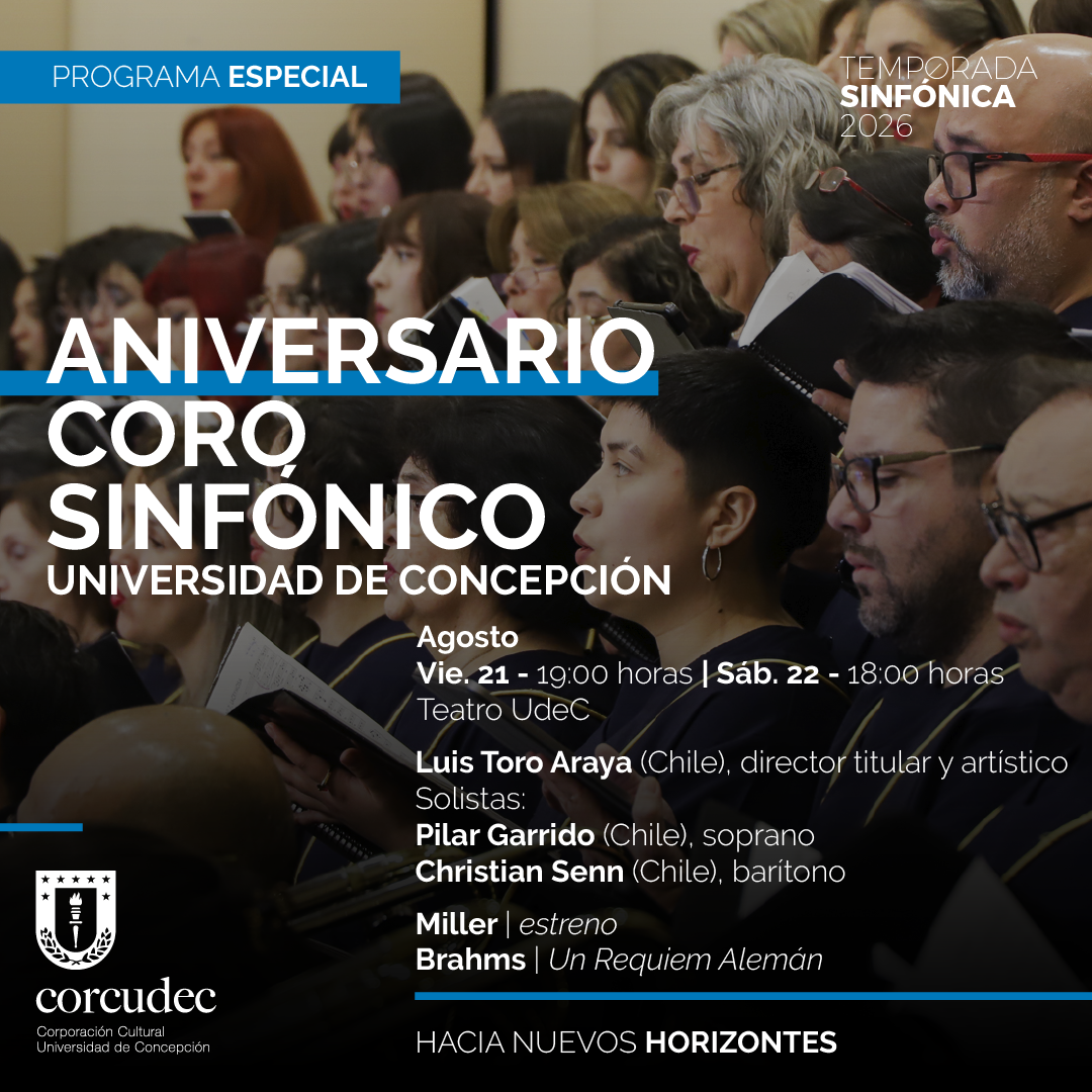 Programa Especial  Aniversario Coro Sinfónico Universidad de Concepción