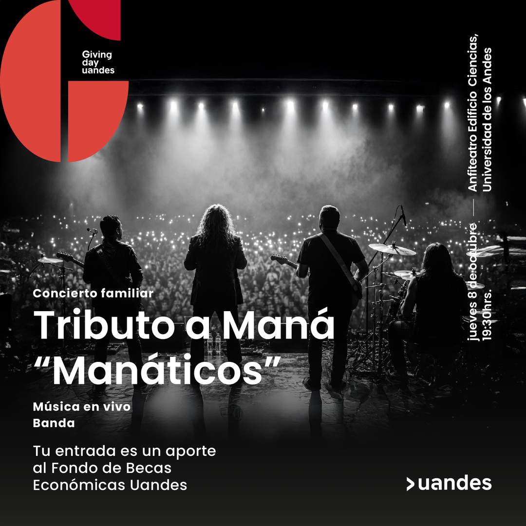 Concierto Giving Day Uandes – Tributo a Maná “Manáticos”