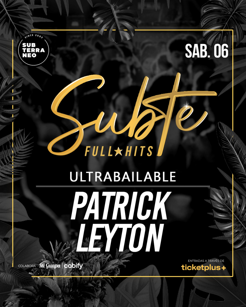 SUBTE FULL HITS Ultrabailables 🎵 SÁBADO 06 JUNIO ★ Club Subterráneo (+23)