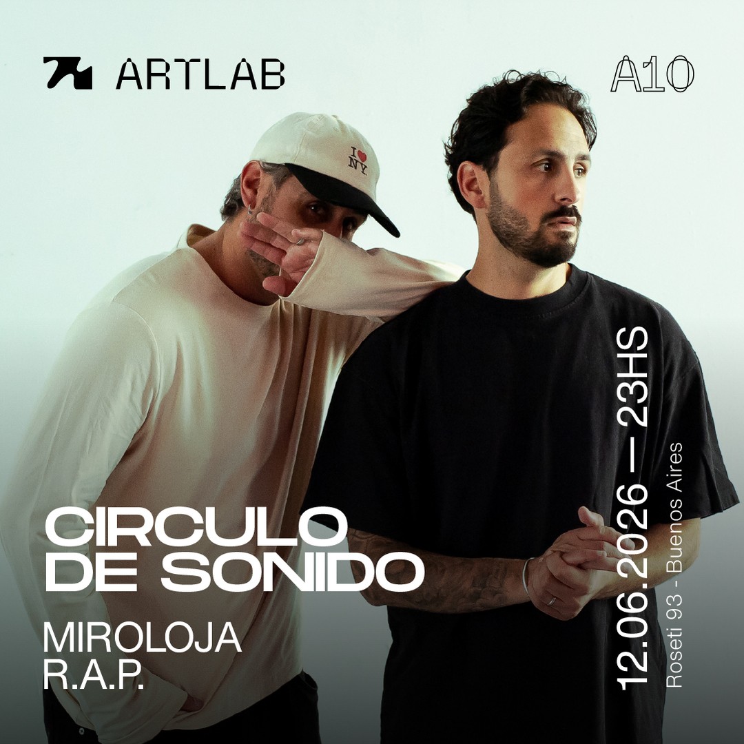 Artlab | Circulo de Sonido | Miroloja + R.A.P.