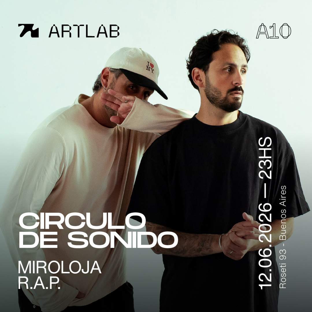 Artlab | Circulo de Sonido | Miroloja + R.A.P.