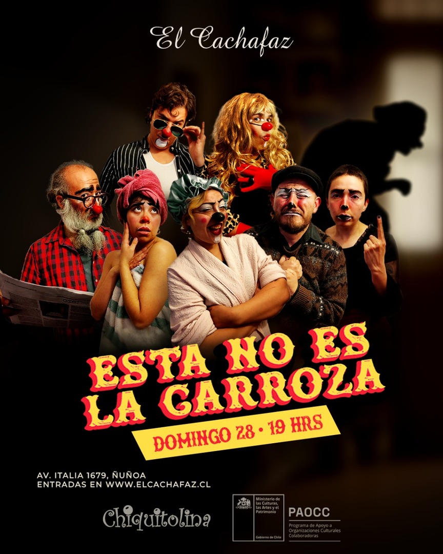 Ciclo de Teatro-Esta no es la Carroza-Domingo 28 Diciembre 19 hrs