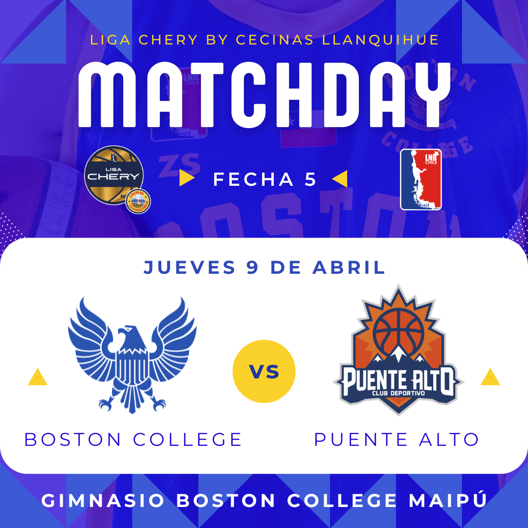 Boston College vs Puente Alto / LNB / Liga Chery By Cecinas Llanquihue / FECHA 5