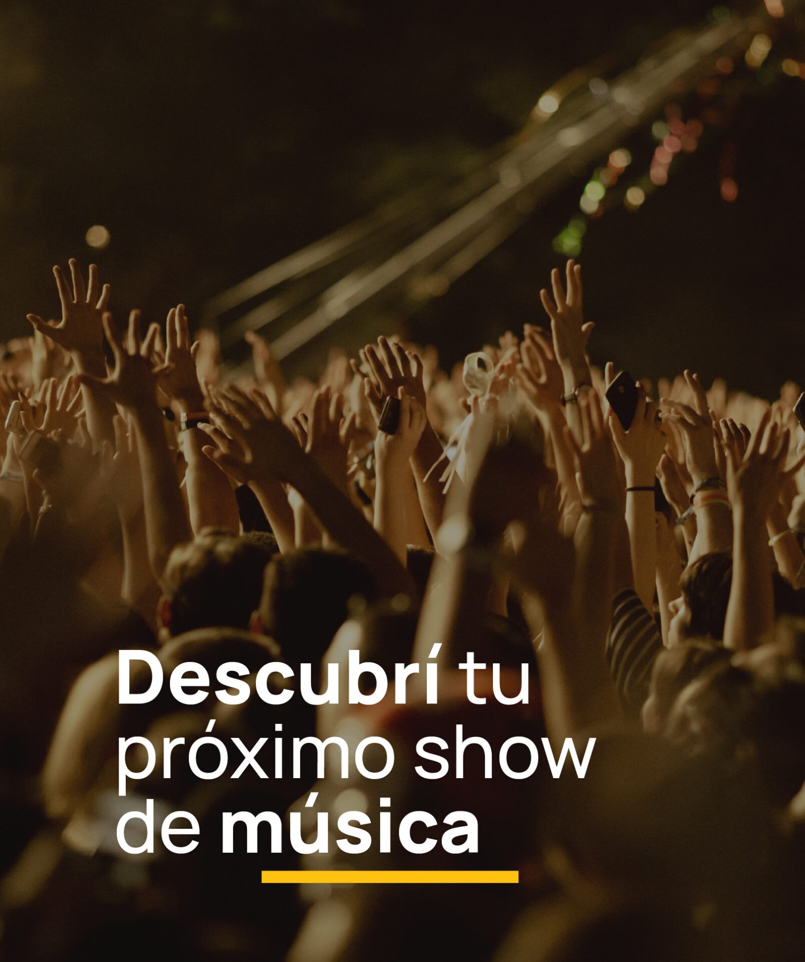 Descubrí tu próximo show de música